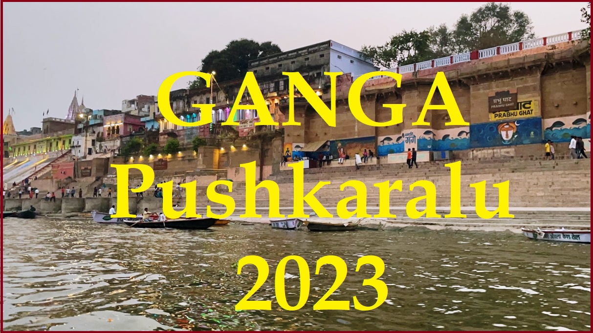 Ganga Pushkaralu 2023 Dates, Timings, Bathing Muhurtham