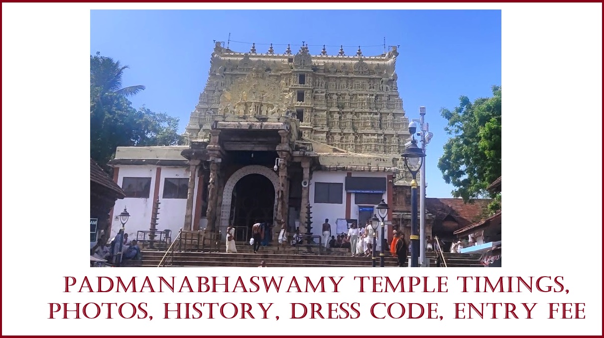 Padmanabhaswamy Temple Timings, Photos, History, Dress Code, Entry Fee
