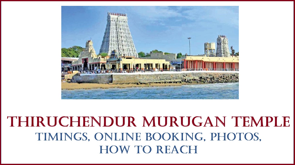Thiruchendur Murugan Temple Timings, Online Booking, Photos, How to Reach