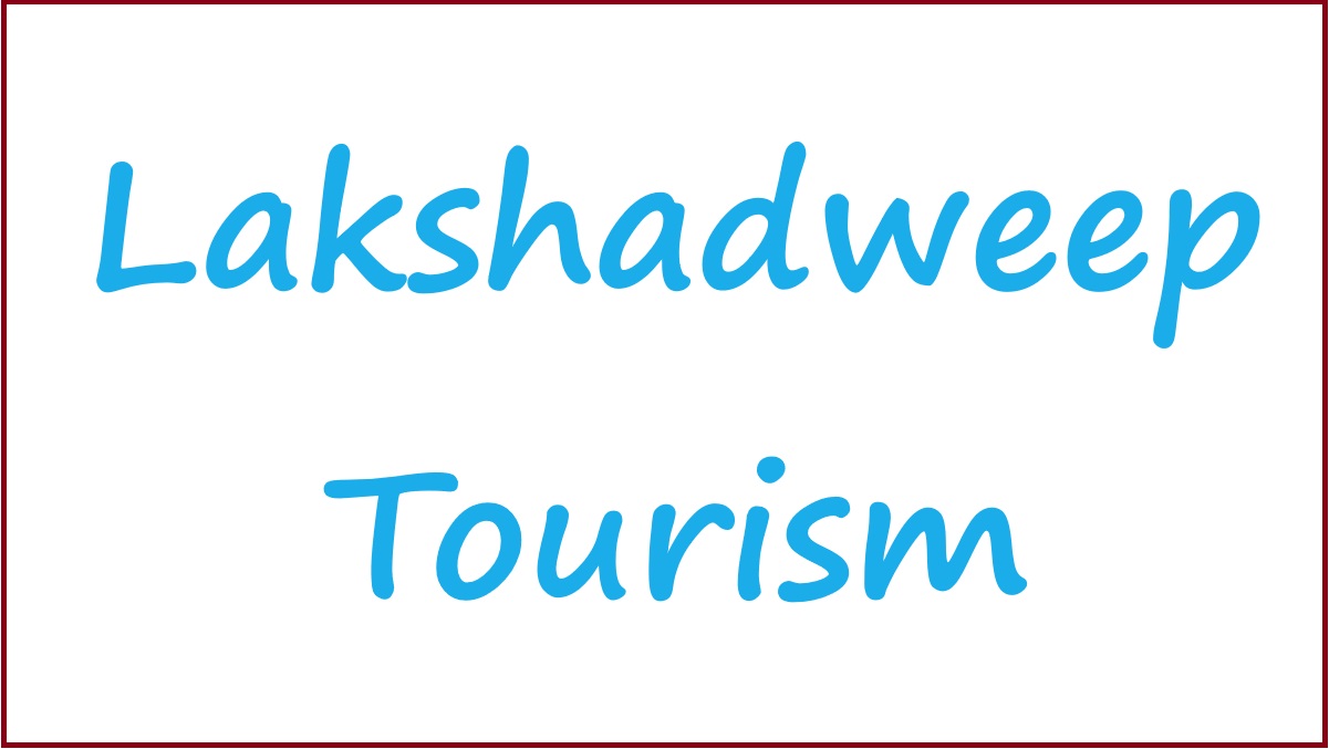Lakshadweep Tourism, How to Reach Lakshadweep, Airport Lakshadweep